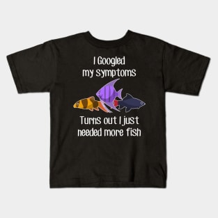 Tropical Aquarium Fish: Need More Kids T-Shirt